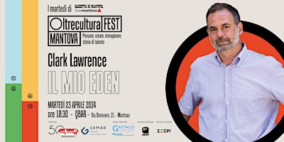 Oltrecultura FEST Mantova #4 con Clark Lawrence primary image