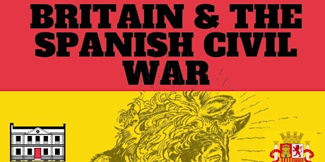 ONSITE & ONLINE BOOK EVENT on Britain & the Spanish Civil War