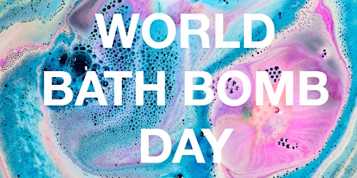 Imagem principal do evento Lush Livingston | World Bath Bomb Day | Product Making