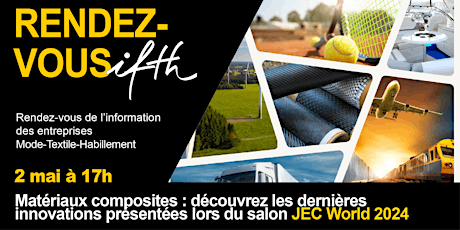 Image principale de RDV IFTH/Matériaux composites : retour sur JEC World 2024  - 2 mai/17h