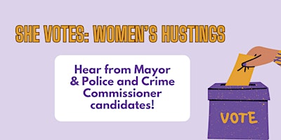 Imagem principal de She Votes: Women's Hustings