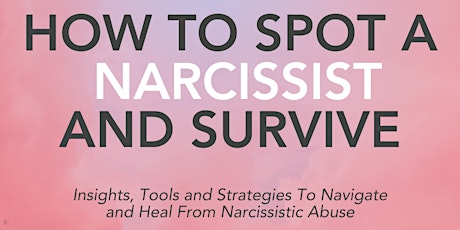 How To Spot A Narcissist And Survive - Inside The Mind of a Narcissist