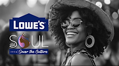 The Lowe's "Got Soul: Savor the Culture" Festival