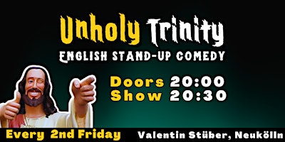 Imagem principal de English Stand Up Comedy Show in  Neukölln : Unholy Trinity