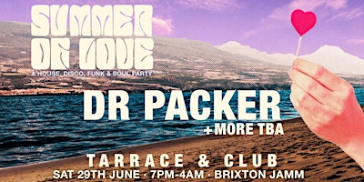 Image principale de SUMMER OF LOVE: HOUSE AND SICO DAY AND NIGHT PARTY: BRIXTON JAMM