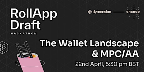 The RollApp Draft Hackathon: The Wallet Landscape & MPC/AA