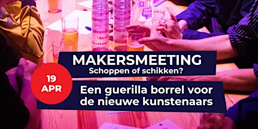 Imagen principal de MAKERSMEETING: schoppen of schikken?