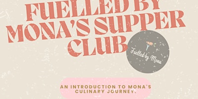 Imagem principal do evento Fuelled by Mona’s  Supper Club