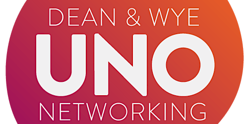 Primaire afbeelding van PRE LAUNCH -  Dean & Wye UNO Networking