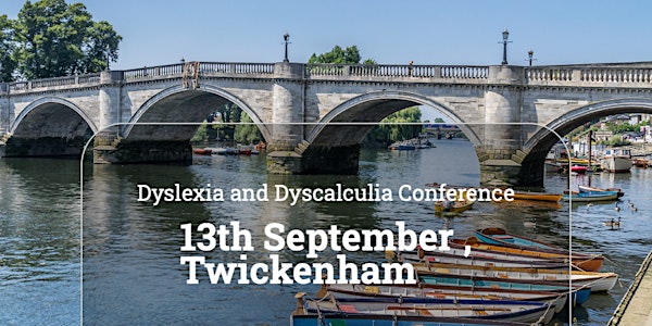 Dyslexia and Dyscalculia Conference, South West London