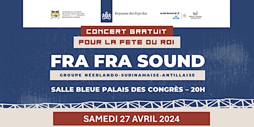 CONCERT GRATUIT FRA FRA SOUND POUR LA FETE DU ROI DES PAYS-BAS primary image