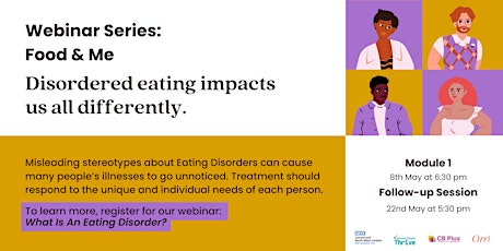 Food & Me Webinar Series: Module 1 - Introduction to Eating Disorders