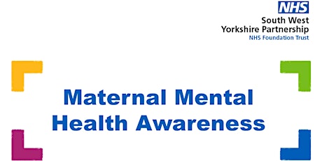 SWYFT Perinatal Mental Health Team - Maternal Mental Health Event