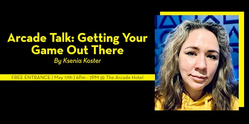 Primaire afbeelding van Arcade Talk: Getting Your Game Out There