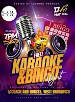 Primaire afbeelding van Ladies of Leisure presents a FREE entry Bingo & Karaoke Night