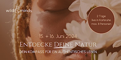 Imagem principal do evento Entdecke Deine Natur - Kenne Deine Stärken und Potenziale und nutze sie!