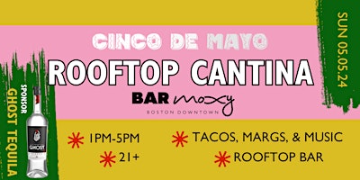 Imagen principal de CINCO DE MAYO ON THE MOXY ROOFTOP