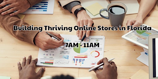 Hauptbild für Building Thriving Online Stores in Florida