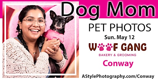 Imagem principal do evento Dog Mom's Pet and Family Photos Woof Gang Bakery Conway