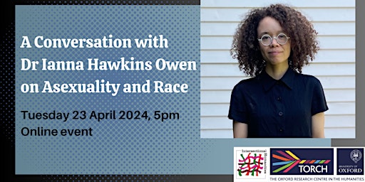 A Conversation with Dr Ianna Hawkins Owen on Asexuality and Race primary image