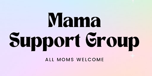 Immagine principale di Mama Support Group 