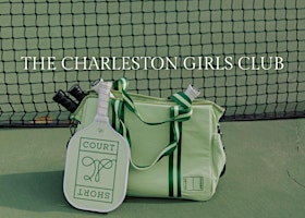 The Charleston Girls Club X Short Court Sports primary image