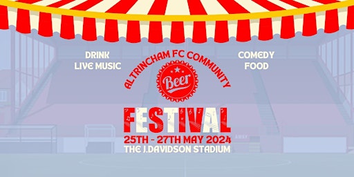 Imagem principal do evento The Altrincham FC Community Beer Festival