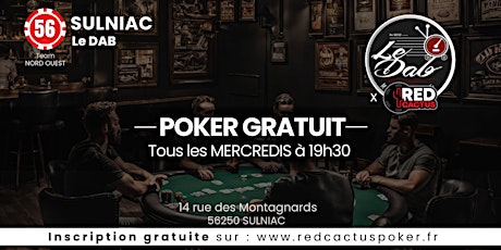 Soirée RedCactus Poker X Le DAB à SULNIAC (56)