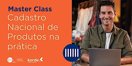 Primaire afbeelding van Turma Junho | Master Class Cadastro Nacional de Produtos na Prática