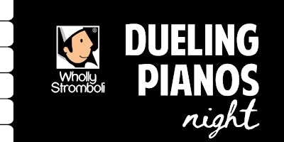 Hauptbild für Dueling Piano Night at The Speakeasy at Wholly Stromboli