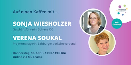 Hauptbild für Auf einen Kaffee mit... Sonja Wiesholzer & Verena Soukal