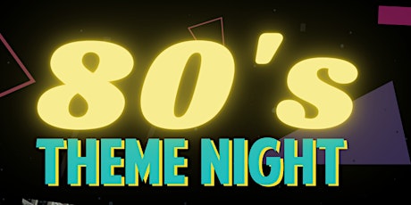 80's Theme Night with Finaleyes