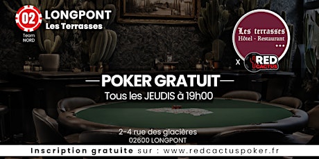 Soirée RedCactus Poker X Les Terrasses à LONGPONT (02)