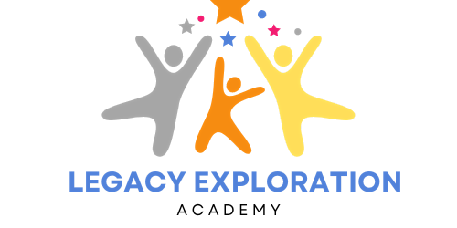 Legacy Exploration Academy Open House primary image