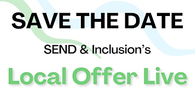 Send and Inclusion - Newham's Local Offer Live primary image