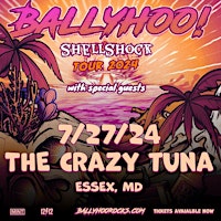 Immagine principale di BallyHoo! Shellshock Tour 2024 