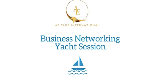 Primaire afbeelding van Business Networking Yacht Session