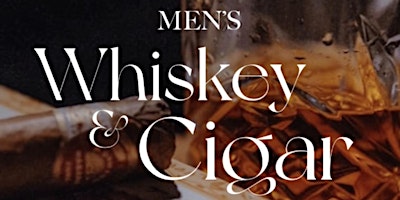 Imagem principal do evento Mens Whiskey and Cigar Night