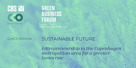 Lunch Session: Entrepreneurship in Copenhagen for a greener tomorrow primary image