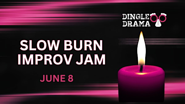 Slow Burn Improv Jam with Karla Dingle [Online]
