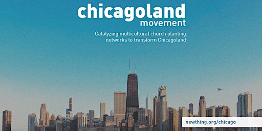 Imagem principal de NewThing Chicagoland Movement REGIONAL Gathering -- Southside of The City