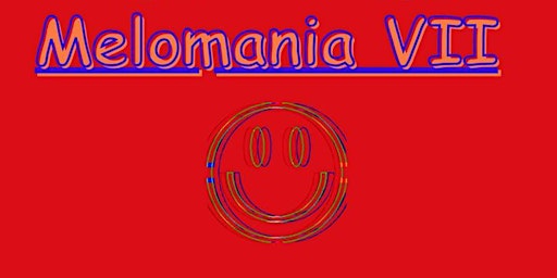 Immagine principale di Melomania VII 