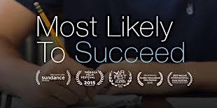 Movie Screening: Most Likely to Succeed primary image