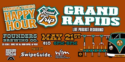 Immagine principale di Manufacturing Happy Hour Road Trip: LIVE in Grand Rapids 