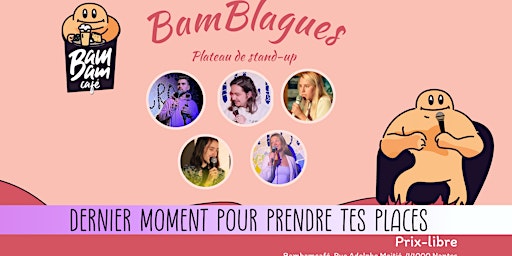 Hauptbild für Bam blagues #22 - Soirée stand-up