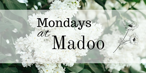 Mondays at Madoo primary image