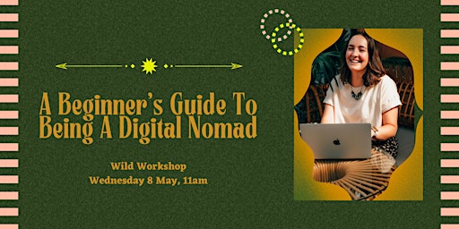 Primaire afbeelding van A Beginner's Guide To Being A Digital Nomad