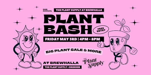 Immagine principale di Plant Bash | Plant Sale at Brewhalla 