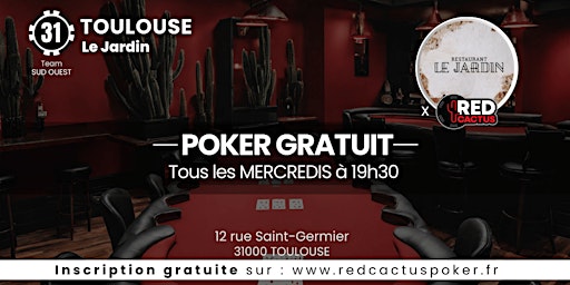 Soirée RedCactus Poker X Le Jardin à TOULOUSE (31) primary image