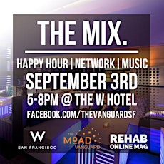 The MoAD Vanguard presents: The Mix | Happy Hour | Network | Music primary image